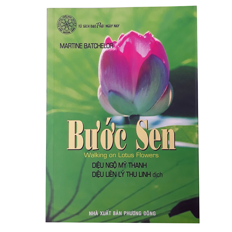 Bước Sen - Martine Batchelor (Đạo Phật Ngày Nay)