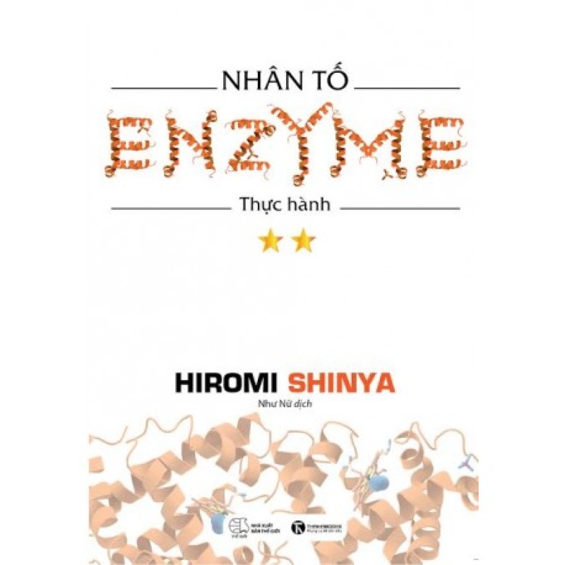 Nhân Tố Enzyme - Thực Hành - Hiromi Shinya (Hương Trang)