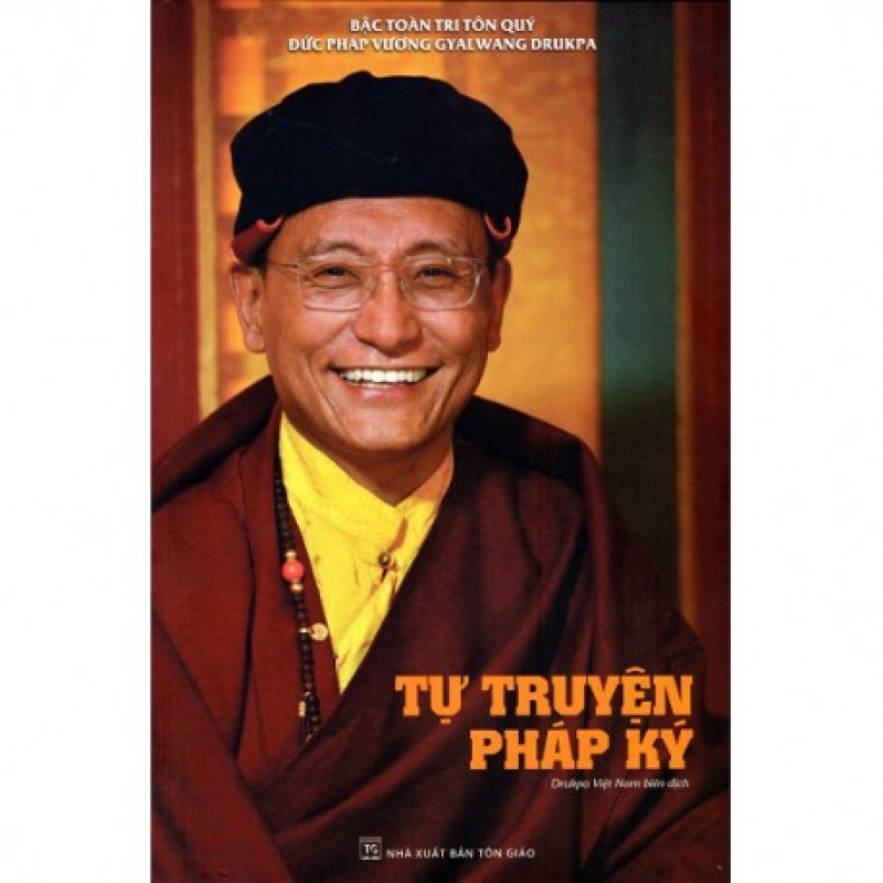 Tự Truyện Pháp Ký - Drukpa Việt Nam biên soạn (Hương Trang)