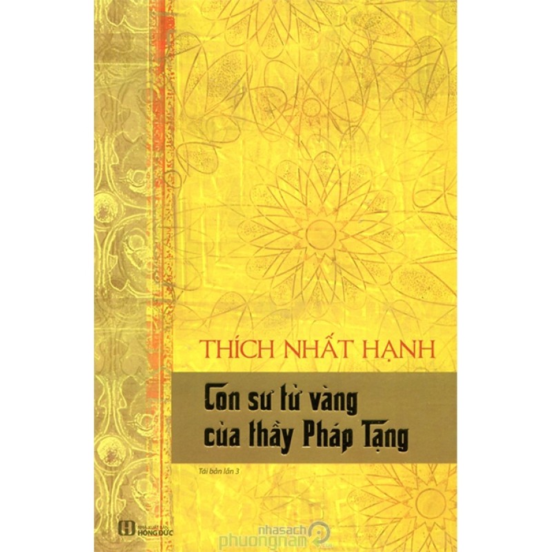 Con Sư Tử Vàng Của Thầy Pháp Tạng - Thích Nhất Hạnh (Nhà Sách Phương Nam)