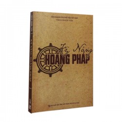 Kỹ Năng Hoằng Pháp - Thích Phước Tiến (Phật Pháp Ứng Dụng)