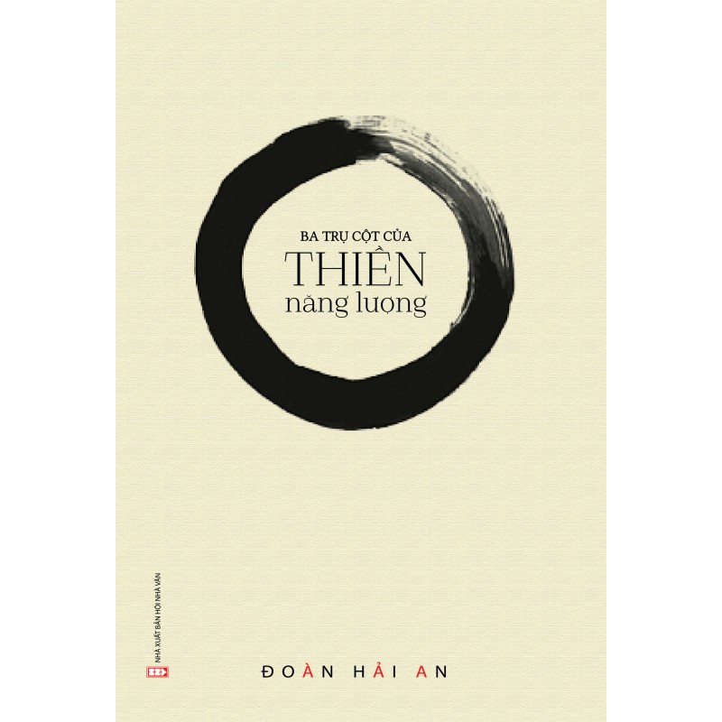 Ba Trụ Cột Của Thiền Năng Lượng - Đoàn Hải An (ThaiHa Books)
