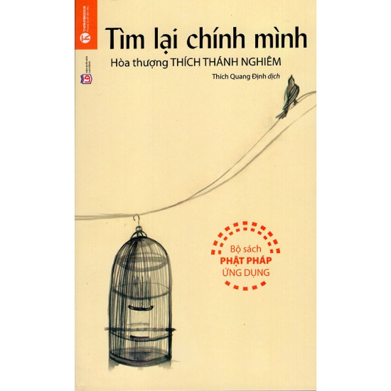 Tìm lại chính mình - Hòa thượng Thích Thánh Nghiêm (ThaiHa Books)