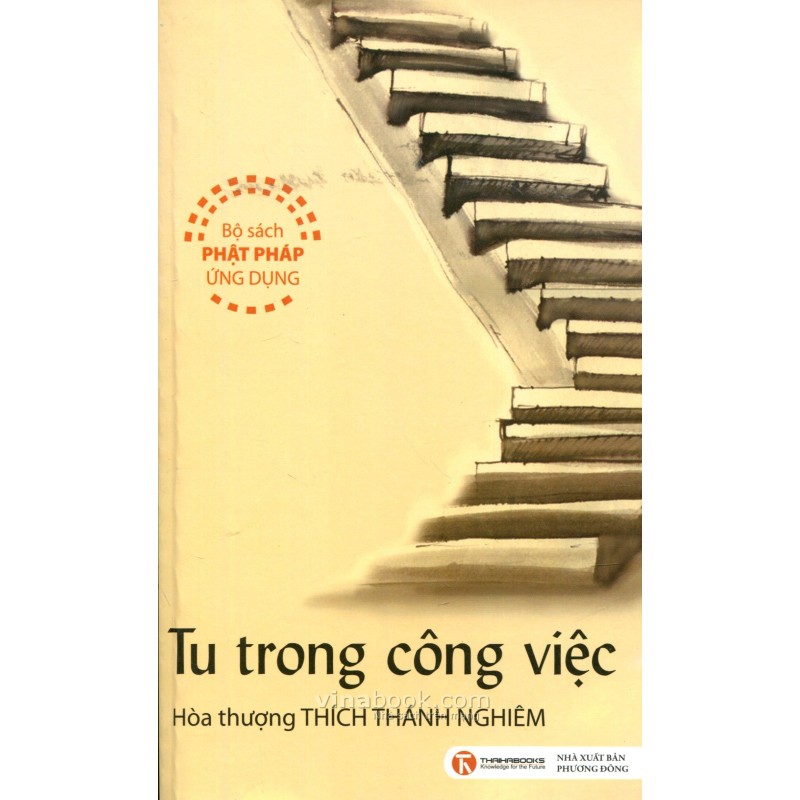 Tu Trong Công Ciệc - Hòa thượng Thích Thánh Nghiêm (ThaiHa Books)