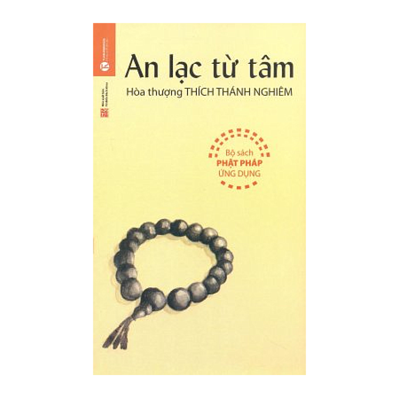 An Lạc Từ Tâm - Hòa thượng Thích Thánh Nghiêm (ThaiHa Books)