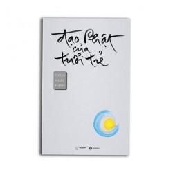 Đạo Phật Của Tuổi Trẻ - Thích Nhất Hạnh (Thái Hà Books)