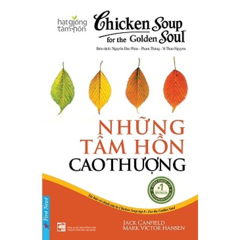Chicken Soup For The Soul 8 - Những Tâm Hồn Cao Thượng - Jack Canfield (Trí Việt)