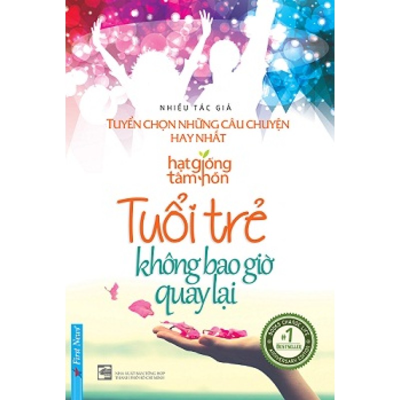 Tuổi Trẻ Không Bao Giờ Quay Lại - Nhiều tác giả (Trí Việt)