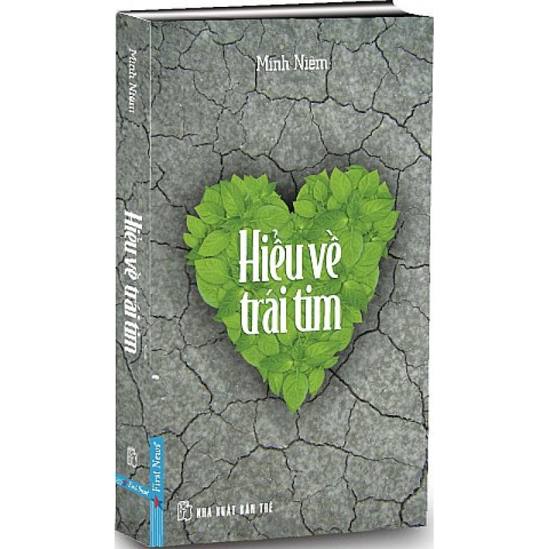 Hiểu Về Trái Tim - Minh Niệm (Trí Việt)
