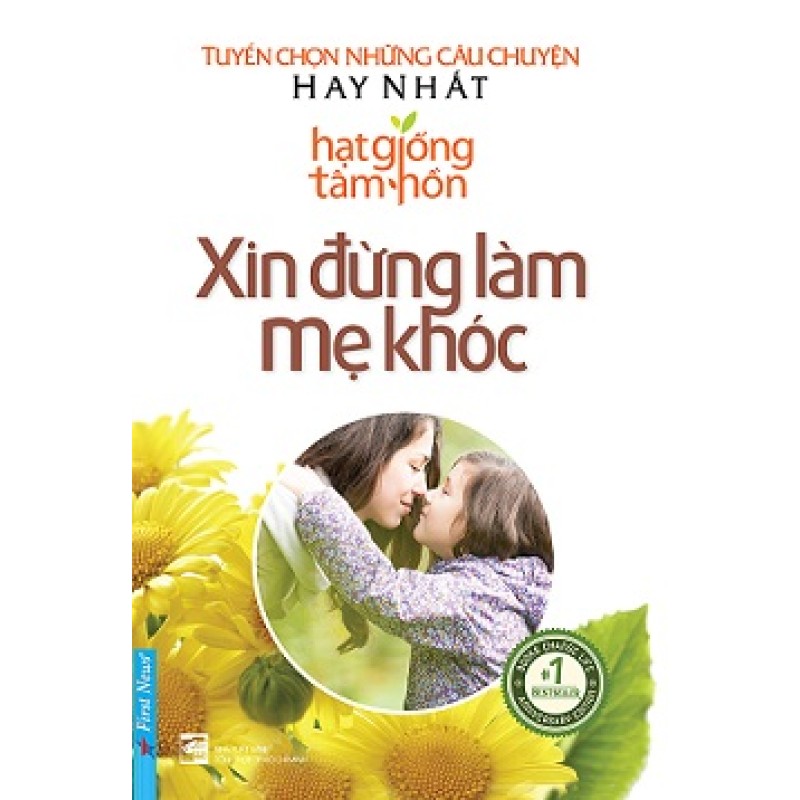 Xin Đừng Làm Mẹ Khóc - First News tổng hợp (Trí Việt)