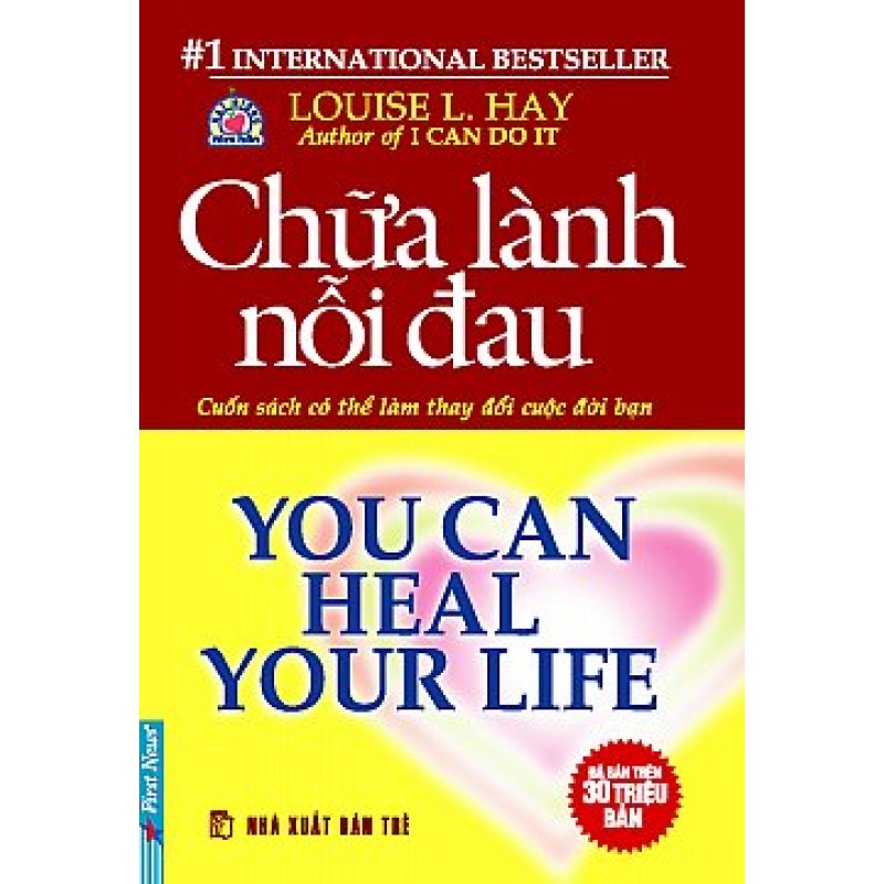 Chữa Lành Nỗi Đau -  Louise L. Hay (Trí Việt)